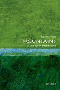 Mountains: A Very Short Introduction: A Very Short Introduction