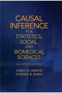 Causal Inference for Statistics, Social, and Biomedical Sciences: An Introduction