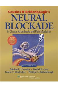 Cousins and Bridenbaugh's Neural Blockade in Clinical Anesthesia and Pain Medicine