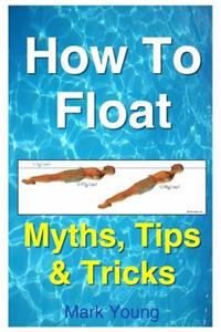 How To Float