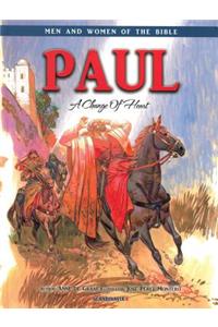 Paul - Men & Women of the Bible Revised