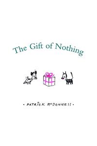 Gift of Nothing