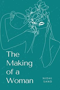 The Making of a Woman