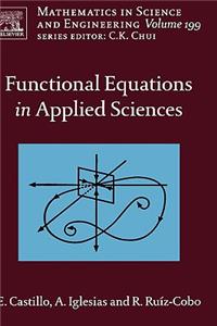 Functional Equations in Applied Sciences