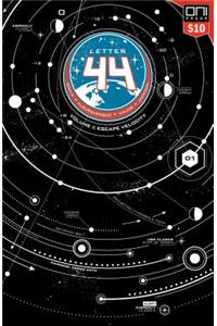 Letter 44 Volume 1: Escape Velocity, Square One Editionvolume 1