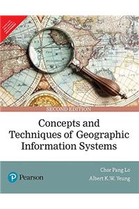 Concepts and Techniques of Geographic Information Systems