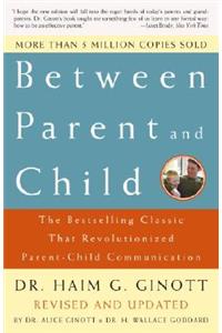 Between Parent and Child: Revised and Updated