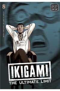 Ikigami: The Ultimate Limit, Vol. 8: The Ultimate Limit