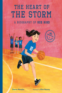 Heart of the Storm: A Biography of Sue Bird