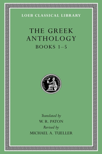 The Greek Anthology, Volume I