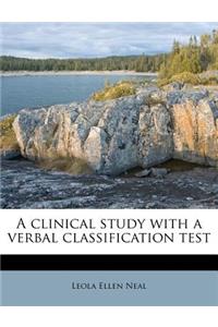 A Clinical Study with a Verbal Classification Test