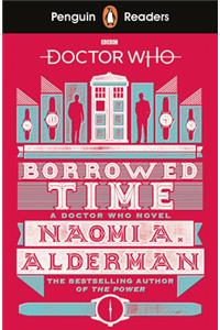 Penguin Readers Level 5: Doctor Who: Borrowed Time (ELT Graded Reader)