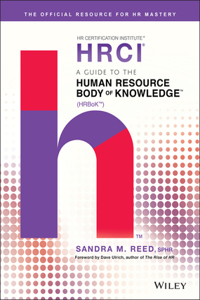 Guide to the Human Resource Body of Knowledge (Hrbok)