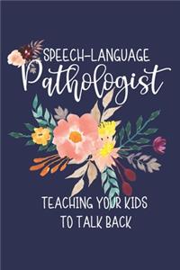 Speech-Language Pathologist