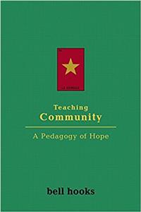 Teaching Community: A Pedagogy of Hope