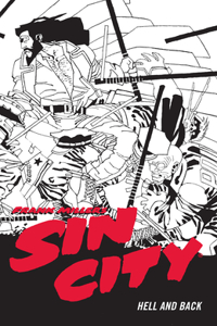 Frank Miller's Sin City Volume 7: Hell and Back (Fourth Edit