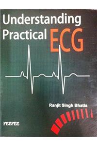 Understanding Practical Electrocardiography