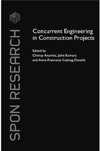 Concurrent Engineering in Construction Projects