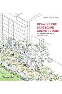 Drawing for Landscape Architecture: Sketch to Screen to Site