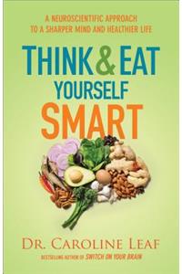 Think and Eat Yourself Smart