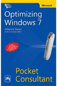 Optimizing Windows® 7—Pocket Consultant