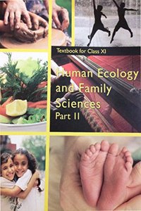 Human Ecology and Family Sciences Part - 2 Textbook for Class - 11 - 11137