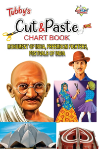 Tubbys Cut & Paste Chart Book Monument of India, Freemdom Fighters, Festivals of India