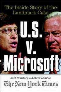 U.S. Vs Microsoft: The Inside Story of the Landmark Trial