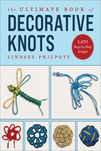 Ultimate Book of Decorative Knots