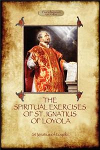 Spiritual Exercises of St Ignatius of Loyola