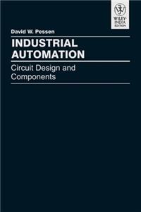 Industrial Automation: Circuit Design and Components