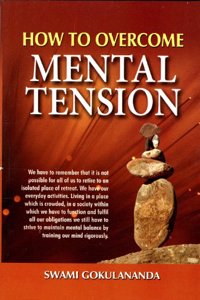 How to Overcome Mental Tension