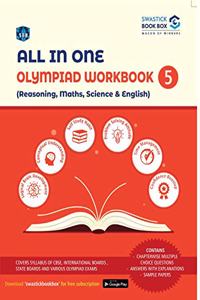 All in One Olympiad Workbook for Reasoning, Maths, Science & English - Class 5