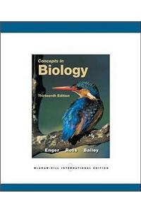 Concepts in Biology. Eldon Enger, Frederick Ross and David Bailey