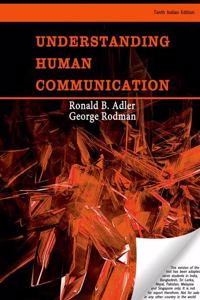 Understanding Human Communication,Indian 10E