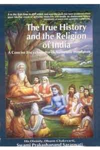 True History And The Religion Of The India