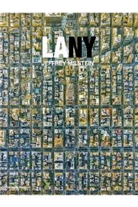 LA NY: Aerial Photographs of Los Angeles and New York