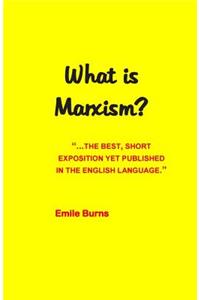 What Is Marxism?