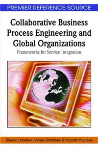 Collaborative Business Process Engineering and Global Organizations