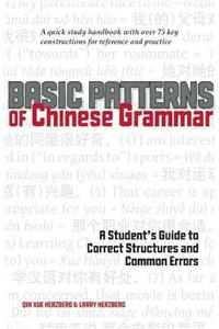 Basic Patterns of Chinese Grammar