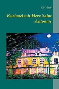 Kurhotel mit Herz Saint Antonius