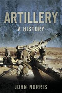 Artillery: A History