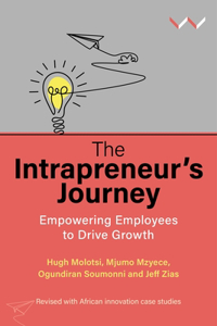 Intrapreneur's Journey: Empowering Employees to Drive Growth