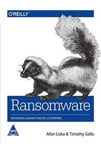 Ransomware: Defending Against Digital Extortion