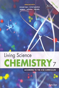 Icse Living Science Chemistry 7 (New Syllabus)