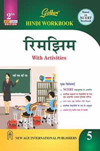 Golden Hindi Workbook Rimjhim With Activities For Class - 5 (Based On Ncert Textbook) - Hindi