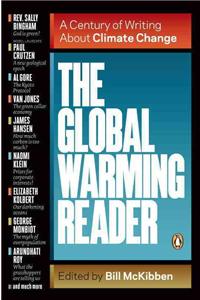 Global Warming Reader: A Century of Writing About Climate Change