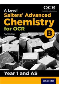 A Level Salters Advanced Chemistry for OCR B: Year 1 and AS