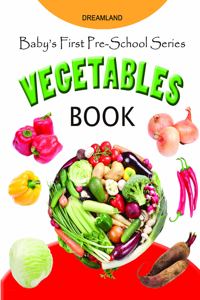 Baby's First Pre-School Series - Vegetables