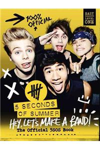 5 Seconds of Summer: Hey, Let's Make a Band!